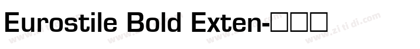 Eurostile Bold Exten字体转换